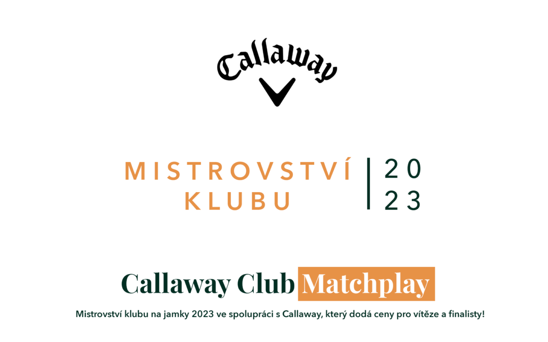 Callaway Club Matchplay